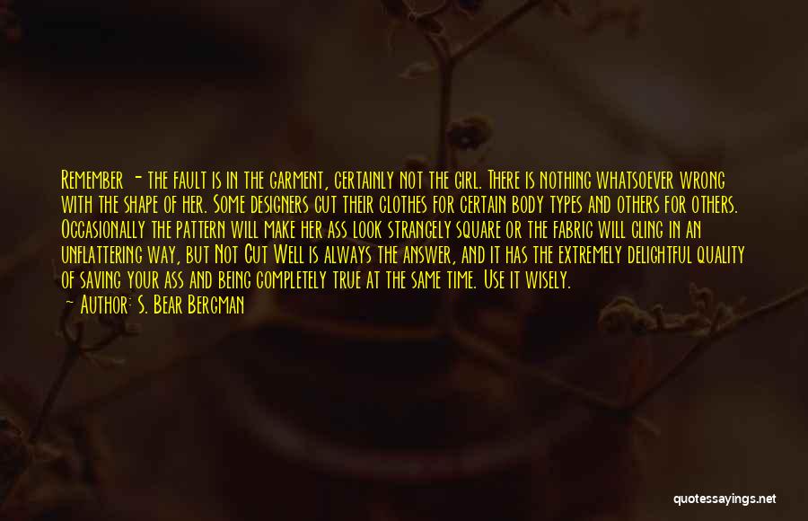 Yutup Quotes By S. Bear Bergman Yutup Quotes By S. Bear Bergman
