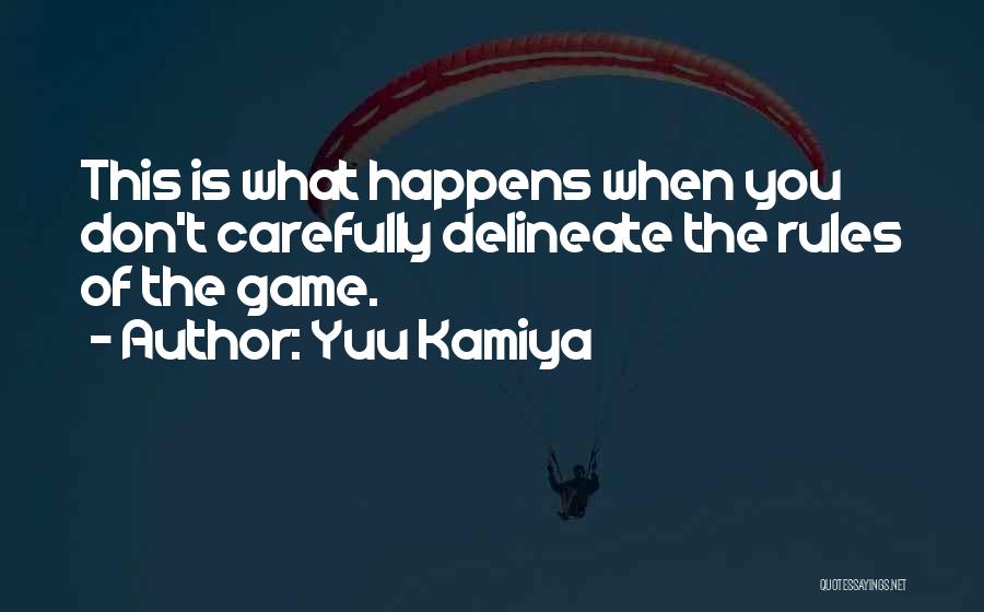 Yuu Kamiya Quotes 1138125