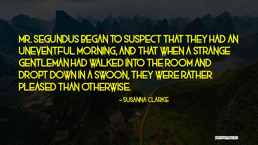 Yuugi Hoshiguma Quotes By Susanna Clarke Yuugi Hoshiguma Quotes By Susanna Clarke