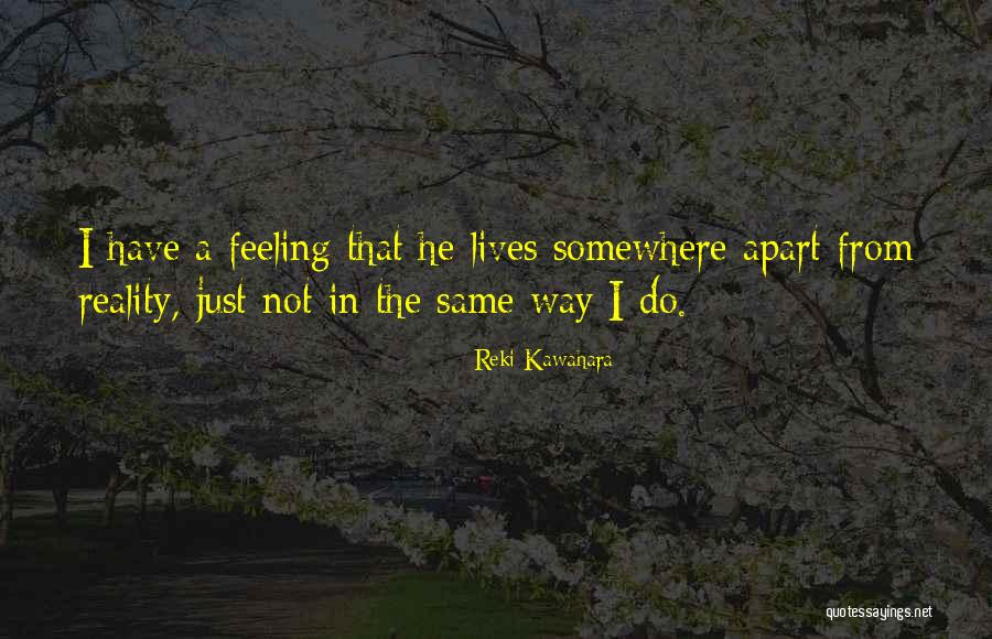 Yuuki Quotes By Reki Kawahara Yuuki Quotes By Reki Kawahara