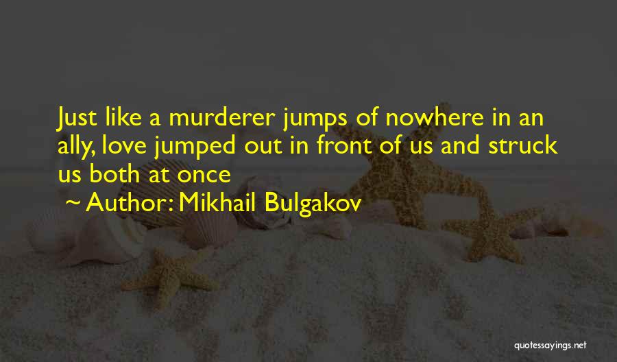 Yuuko Sagiri Quotes By Mikhail Bulgakov