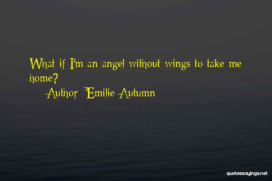 Yuumi Lol Quotes By Emilie Autumn