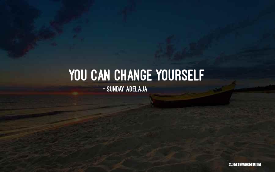 Yuusuke Tanimura Quotes By Sunday Adelaja Yuusuke Tanimura Quotes By Sunday Adelaja