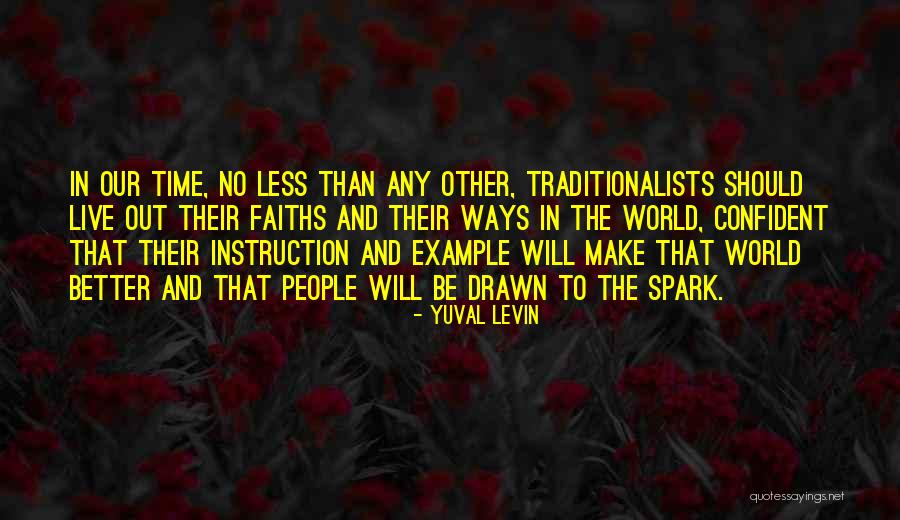 Yuval Levin Quotes 1459782