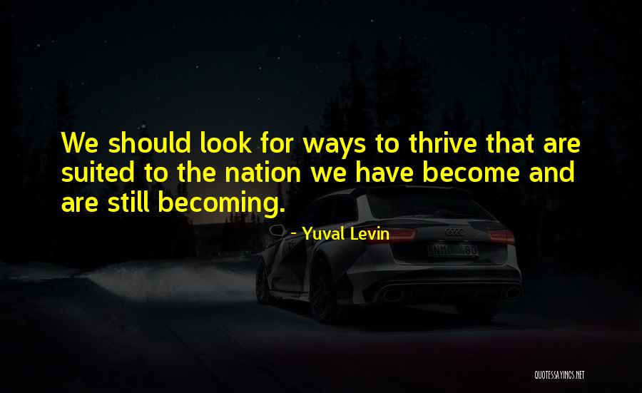 Yuval Levin Quotes 2120310 Yuval Levin Quotes 2120310