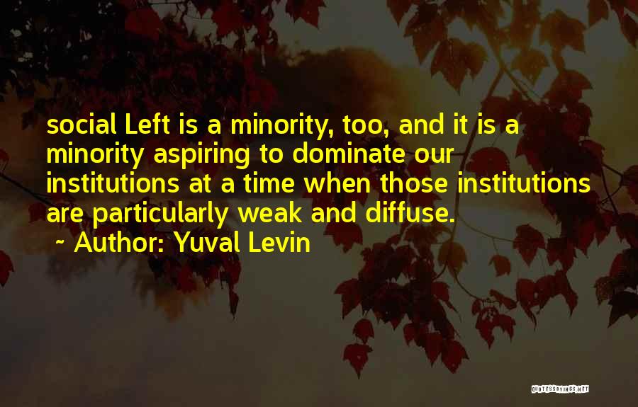 Yuval Levin Quotes 679036
