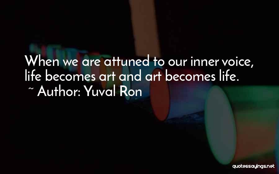 Yuval Ron Quotes 2005556