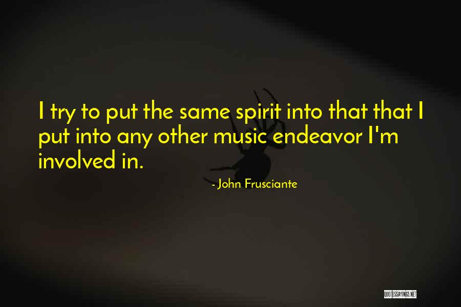 Yuvana Montalbo Quotes By John Frusciante Yuvana Montalbo Quotes By John Frusciante