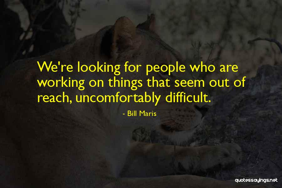 Yuvarlak Saat Quotes By Bill Maris Yuvarlak Saat Quotes By Bill Maris