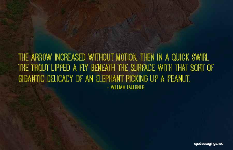 Yuvarlak Yatak Quotes By William Faulkner Yuvarlak Yatak Quotes By William Faulkner
