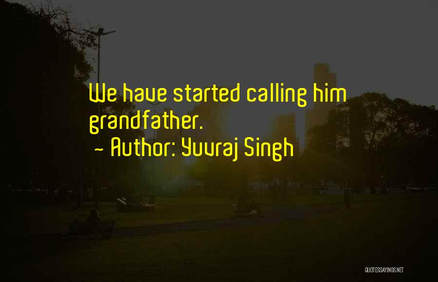 Yuvraj Quotes By Yuvraj Singh