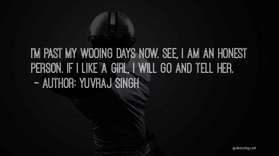 Yuvraj Quotes By Yuvraj Singh