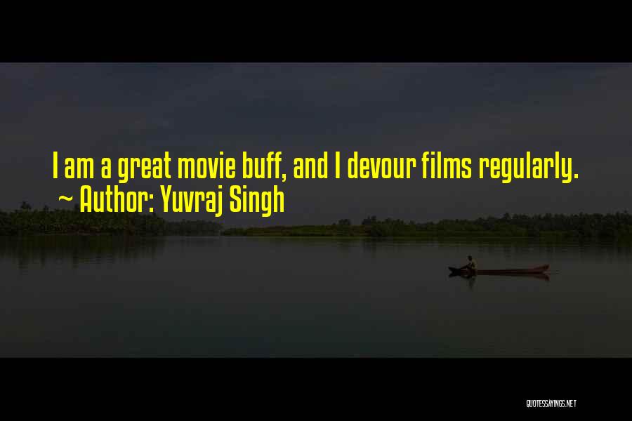 Yuvraj Quotes By Yuvraj Singh