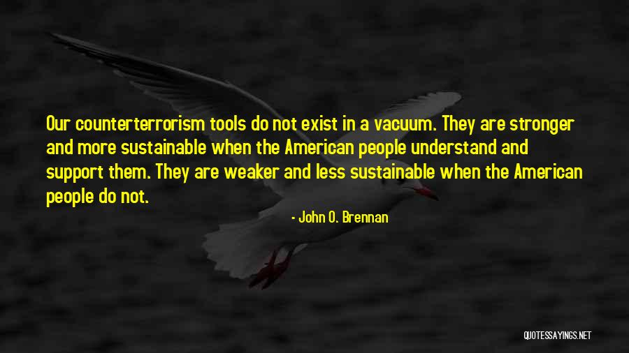 Yuyeh Quotes By John O. Brennan Yuyeh Quotes By John O. Brennan