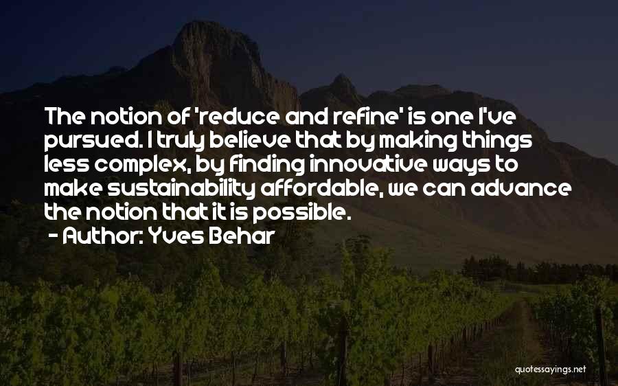 Yves Behar Quotes 2058162