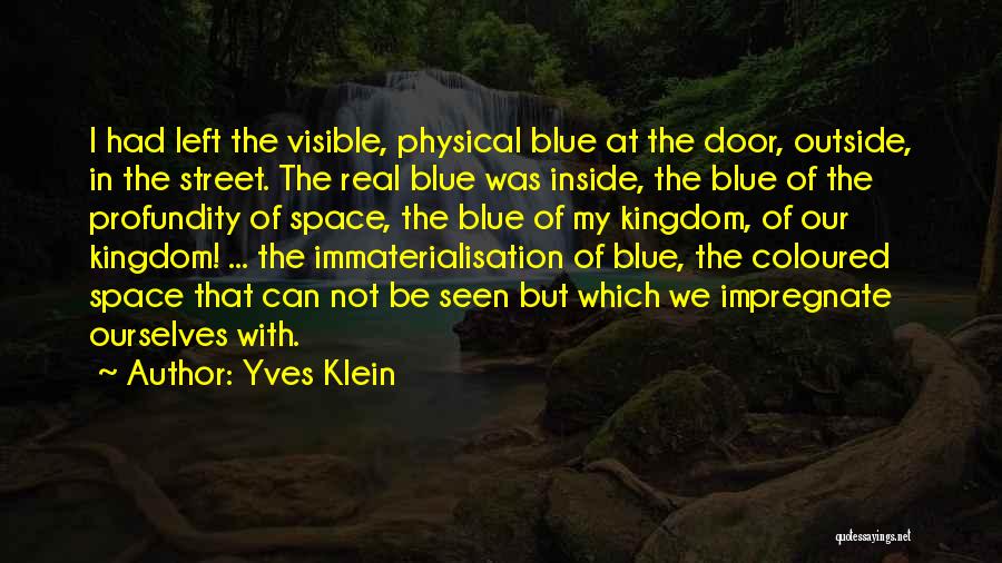 Yves Klein Quotes 1024019