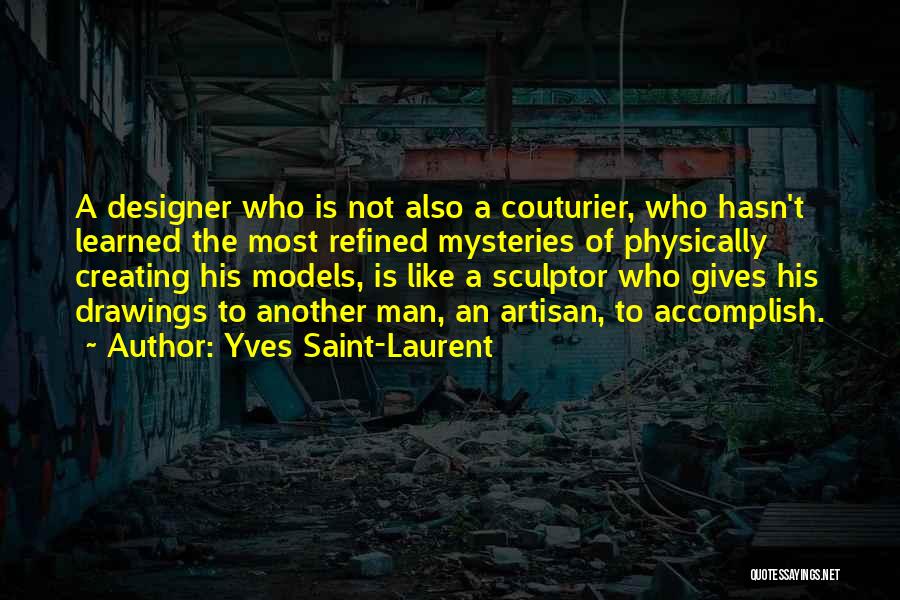 Yves Saint-Laurent Quotes 1516719