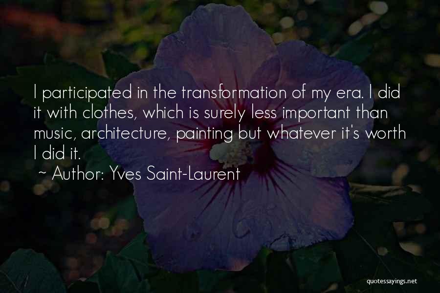Yves Saint-Laurent Quotes 2024368