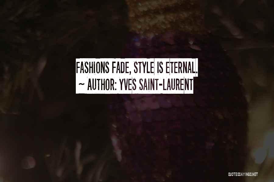 Yves Saint-Laurent Quotes 255080