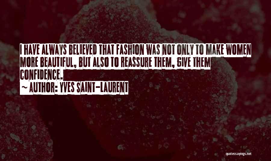 Yves Saint-Laurent Quotes 376858
