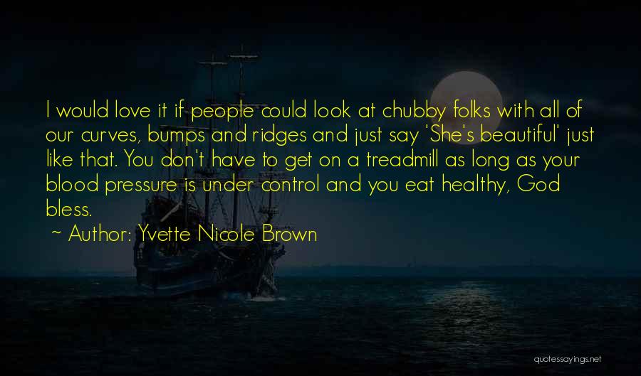 Yvette Nicole Brown Quotes 1109287