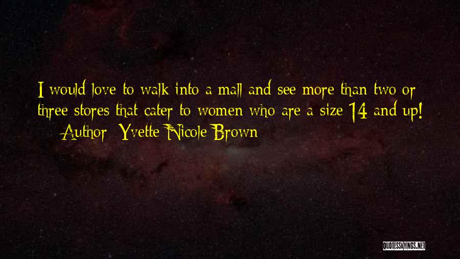 Yvette Nicole Brown Quotes 1449621