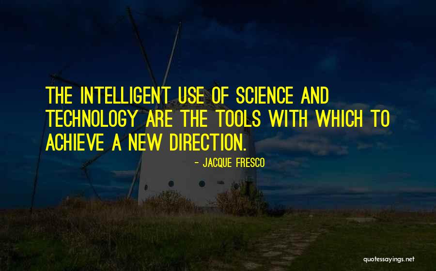 Yvettes Cafe Quotes By Jacque Fresco Yvettes Cafe Quotes By Jacque Fresco