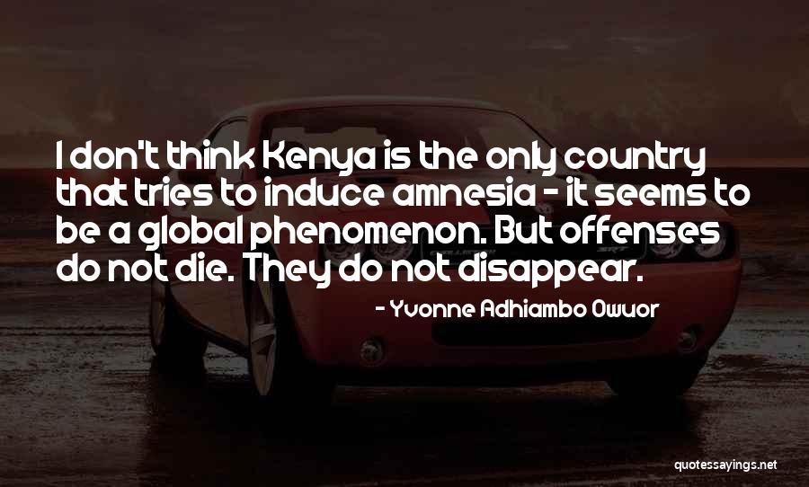 Yvonne Adhiambo Owuor Quotes 1163169 Yvonne Adhiambo Owuor Quotes 1163169