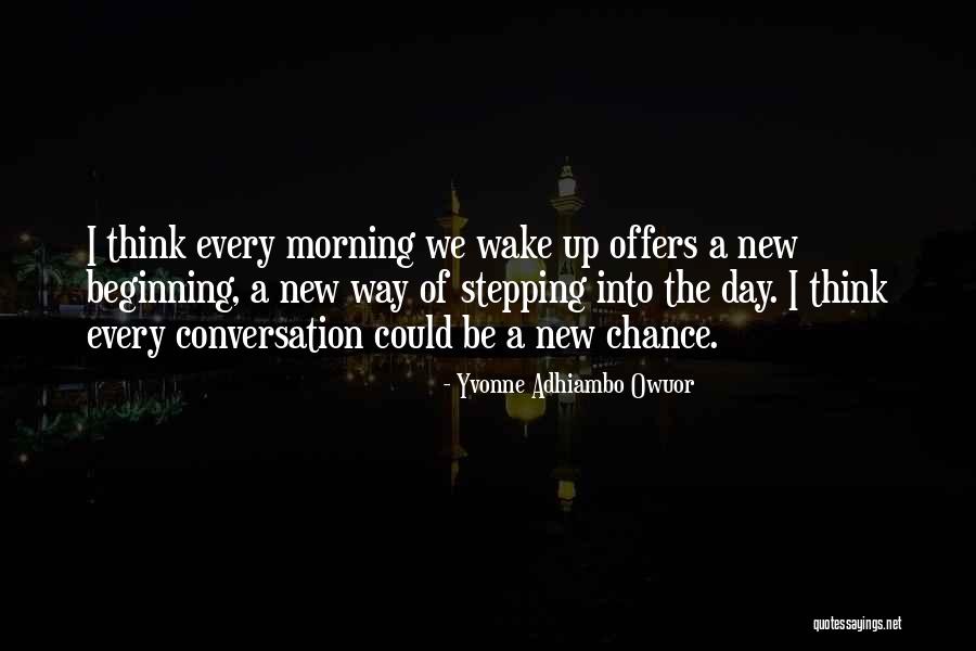 Yvonne Adhiambo Owuor Quotes 1199391 Yvonne Adhiambo Owuor Quotes 1199391