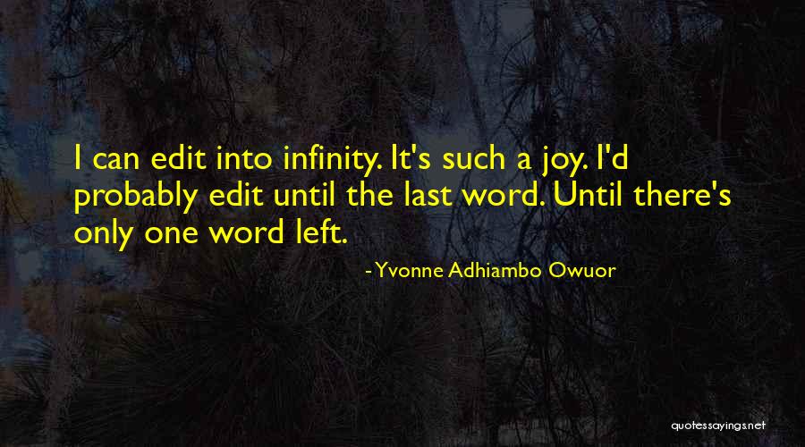 Yvonne Adhiambo Owuor Quotes 1409468