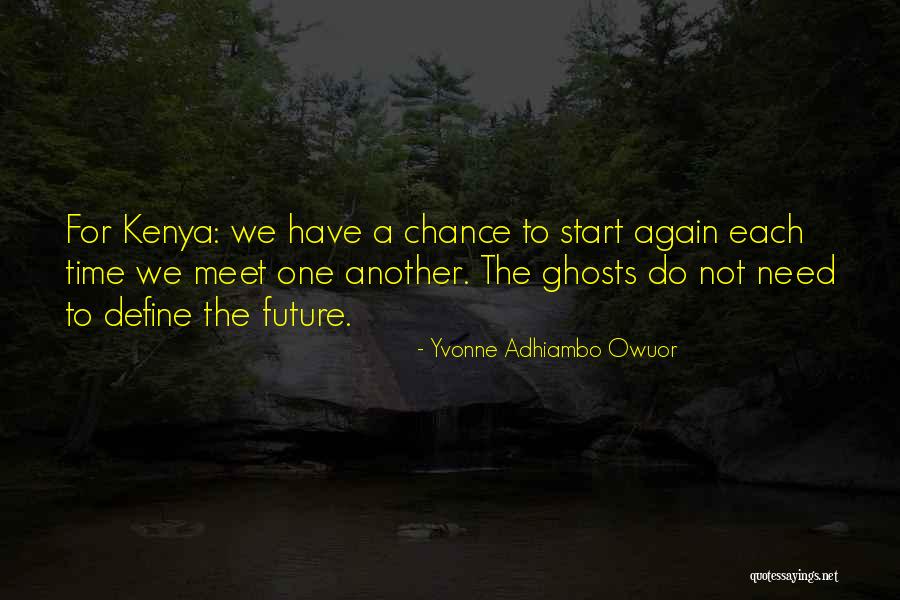 Yvonne Adhiambo Owuor Quotes 198286 Yvonne Adhiambo Owuor Quotes 198286