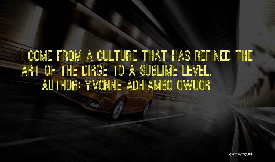 Yvonne Adhiambo Owuor Quotes 433842