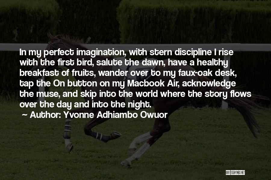 Yvonne Adhiambo Owuor Quotes 458047