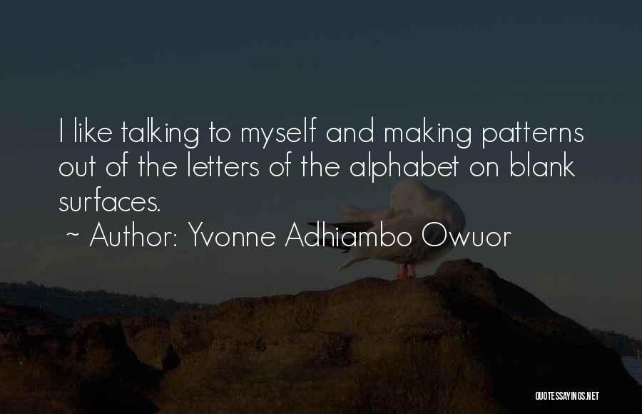 Yvonne Adhiambo Owuor Quotes 660637