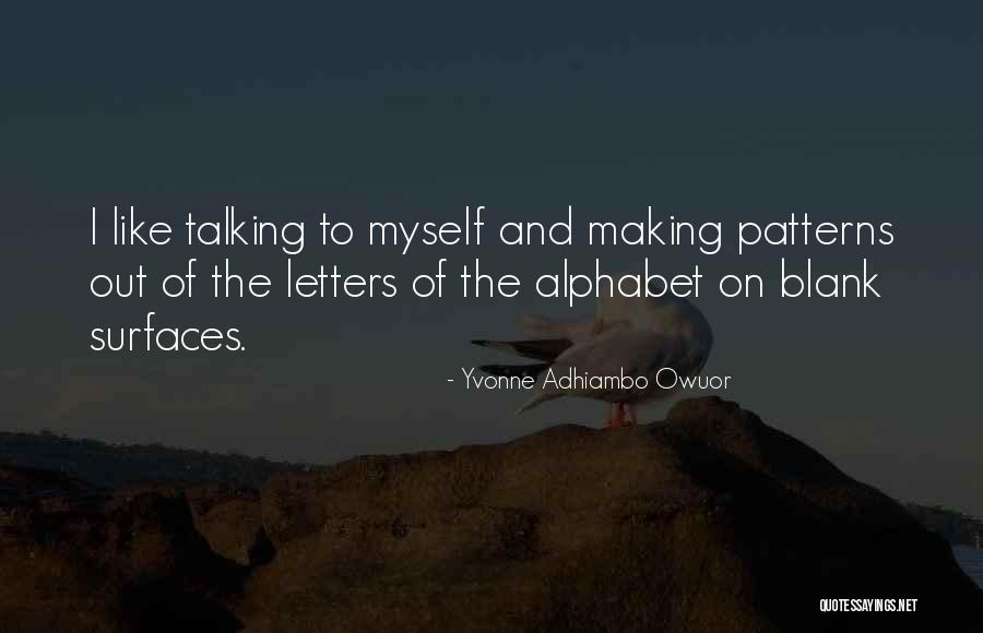 Yvonne Adhiambo Owuor Quotes 660637 Yvonne Adhiambo Owuor Quotes 660637