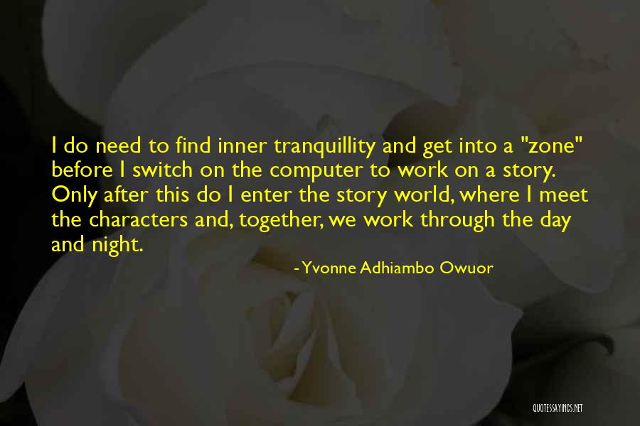 Yvonne Adhiambo Owuor Quotes 834714 Yvonne Adhiambo Owuor Quotes 834714