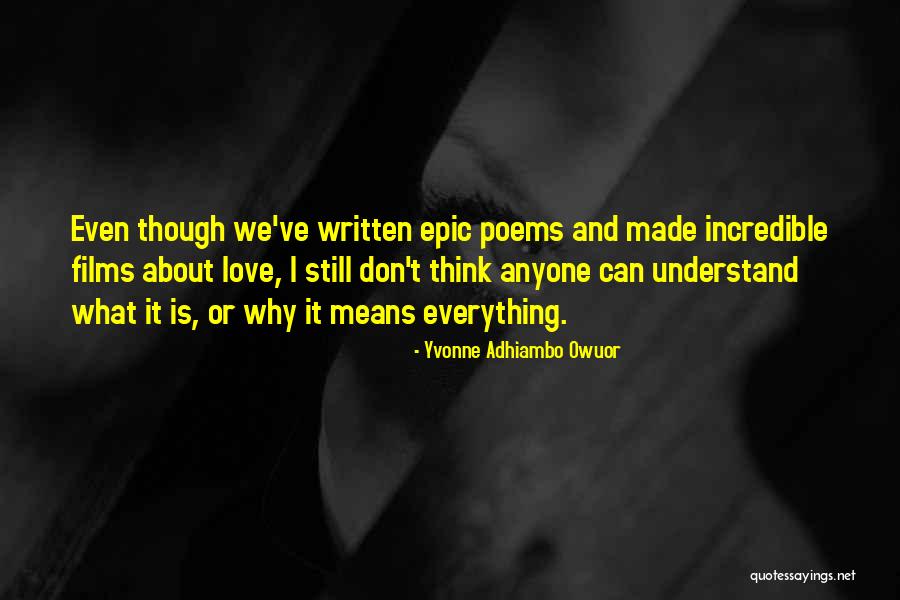 Yvonne Adhiambo Owuor Quotes 990636 Yvonne Adhiambo Owuor Quotes 990636