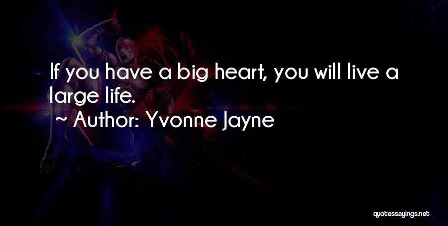 Yvonne Jayne Quotes 1009144