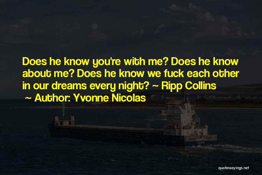 Yvonne Nicolas Quotes 702898