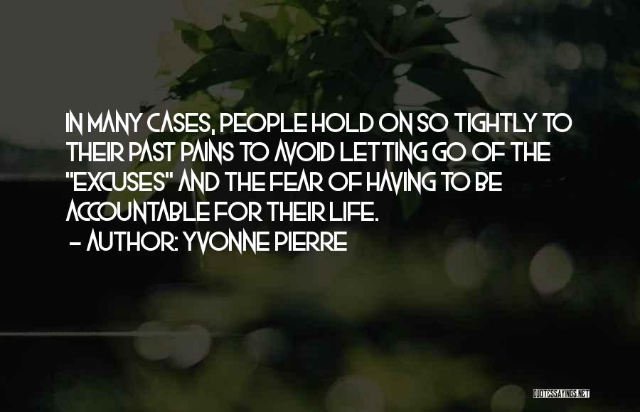 Yvonne Pierre Quotes 1842413