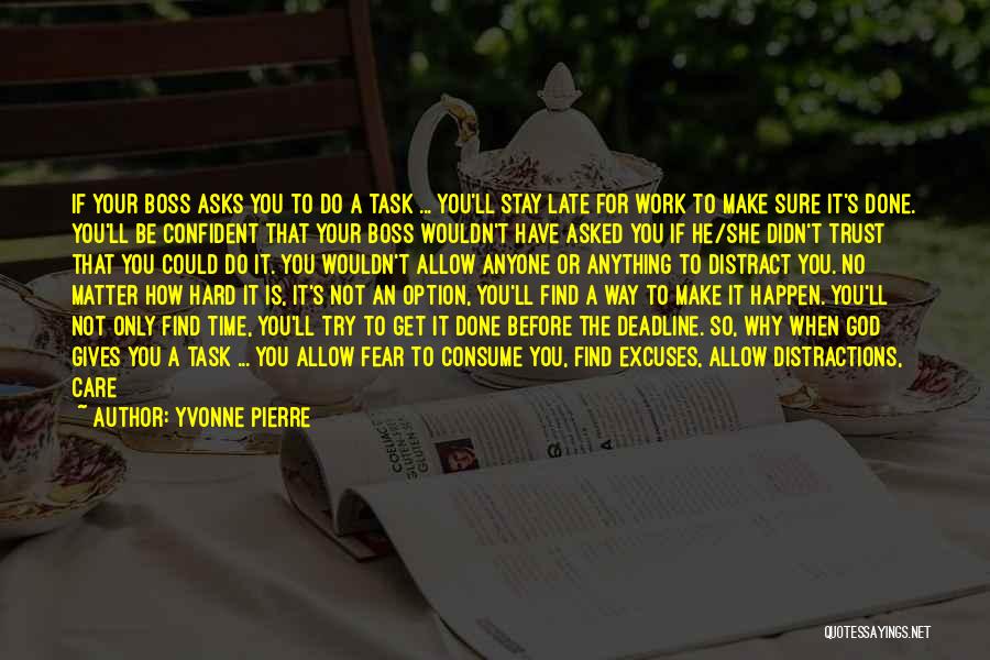 Yvonne Pierre Quotes 1901322