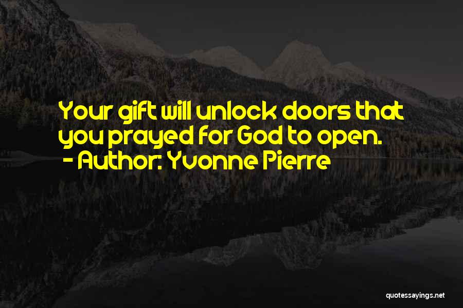 Yvonne Pierre Quotes 1911258