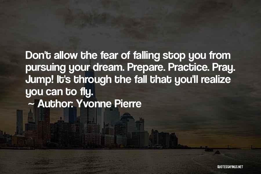 Yvonne Pierre Quotes 426211
