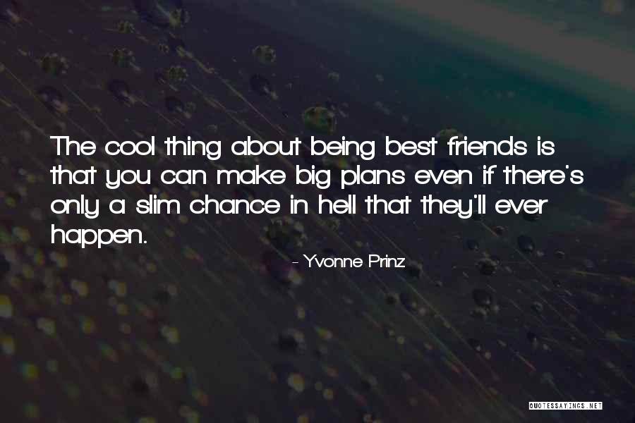 Yvonne Prinz Quotes 1753230