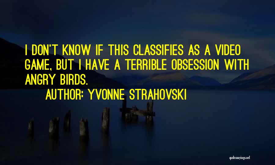Yvonne Strahovski Quotes 1754531