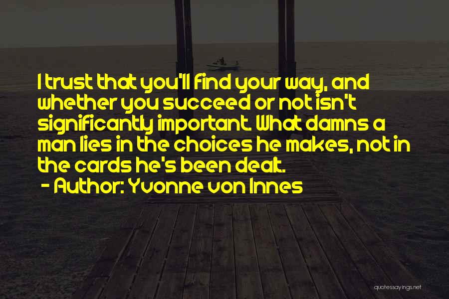 Yvonne Von Innes Quotes 1626897