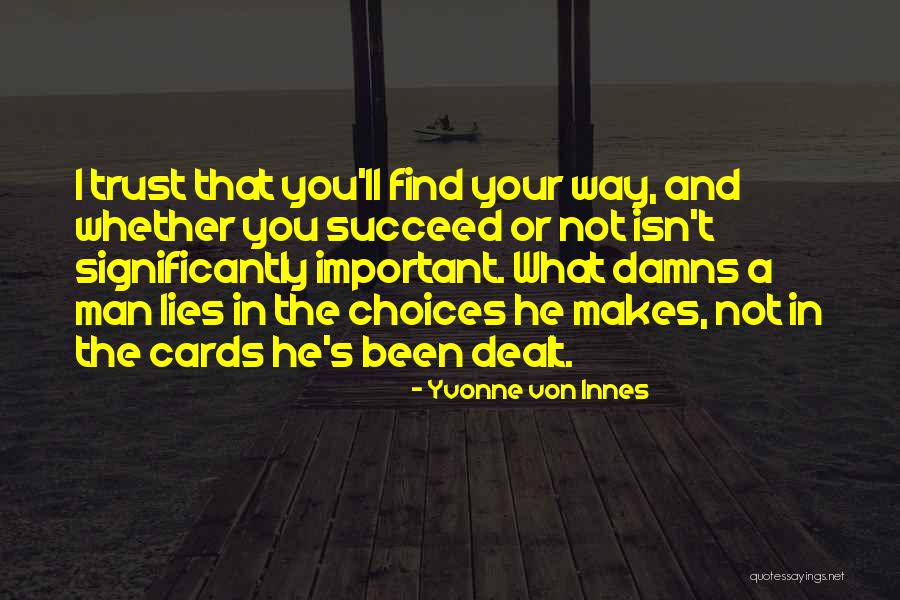 Yvonne Von Innes Quotes 1626897