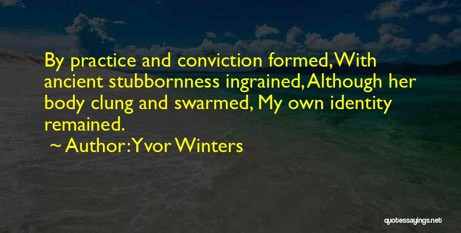 Yvor Winters Quotes 536607