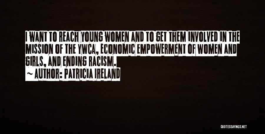 Ywca Quotes By Patricia Ireland