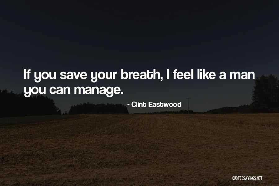 Yxxo Quotes By Clint Eastwood Yxxo Quotes By Clint Eastwood